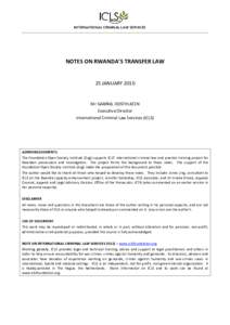 INTERNATIONAL CRIMINAL LAW SERVICES  NOTES ON RWANDA’S TRANSFER LAW 25 JANUARY 2010