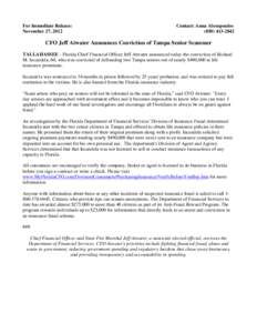 Jeffrey Atwater / Ethics / Financial economics / Insurance fraud / Florida Department of Financial Services / Chief Financial Officer of Florida / Financial institutions / Institutional investors / Fraud / Crimes / Florida / Insurance