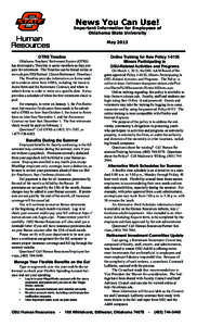 News You Can Use!  Important Information for Employees of Oklahoma State University May 2013 OTRS Timeline