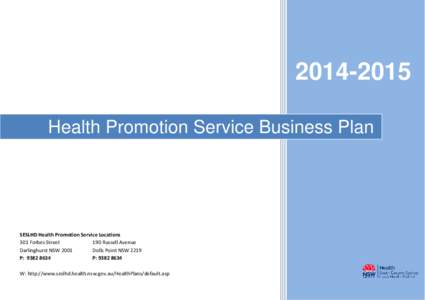 [removed]Health Promotion Service Business Plan SESLHD Health Promotion Service Locations 301 Forbes Street 190 Russell Avenue