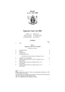 Reprint as at 1 July 2009 Supreme Court Act 2003 Public Act Date of assent