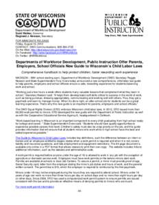 Departments of Workforce Development, Public Instruction Offer Parents, Employers, School Officials New Guide to Wisconsin’s Child Labor Laws