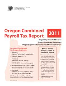 Oregon Department of Revenue 955 Center Street NE Salem OR[removed]Oregon Combined 2011