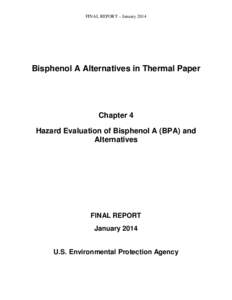 FINAL REPORT – January[removed]Bisphenol A Alternatives in Thermal Paper Chapter 4 Hazard Evaluation of Bisphenol A (BPA) and