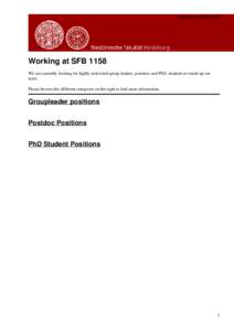 Working at SFBWorking at SFB 1158 We are currently looking for highly motivated group leaders, postdocs and PhD. students to round up our team. Please browse the different categories on the right to find more info