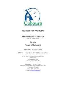 REQUEST FOR PROPOSAL HERITAGE MASTER PLAN (RFP No. COB-H[removed]for the Town of Cobourg