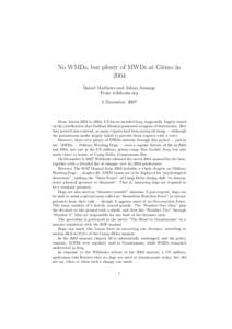 No WMDs, but plenty of MWDs at Gitmo in 2004 Daniel Mathews and Julian Assange From wikileaks.org 3 December, 2007