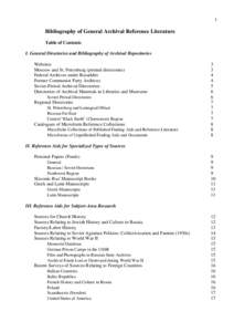 1  Bibliography of General Archival Reference Literature Table of Contents I. General Directories and Bibliography of Archival Repositories Websites