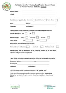 Application Form for Voluntary Good Practice Standard Award for Farmers’ Markets[removed]Renewal Name of Market ______________________________________________________