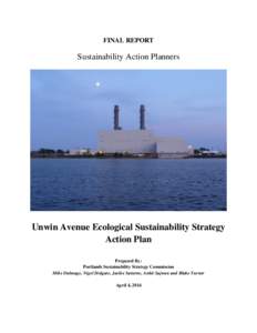 FINAL REPORT  Sustainability Action Planners Unwin Avenue Ecological Sustainability Strategy Action Plan