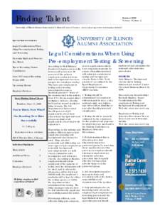 Finding Talent  Summer 2008 Volume 10, Issue 2  University of Illinois Alumni Association’s Alumni Career Center, www.uiaa.org/careers/employers.html