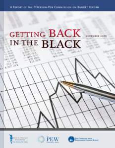 A Report of the Peterson-Pew Commission on Budget Reform  getting back  in the black  getting back in the black