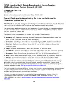 NEWS from the North Dakota Department of Human Services 600 East Boulevard Avenue, Bismarck ND[removed]FOR IMMEDIATE RELEASE Nov. 27, 2012 Contact: LuWanna Lawrence, Public Information Officer, [removed]