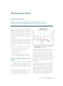 The Resources Boom Glenn Stevens, Governor Remarks at the Victoria University Public Conference on The Resources Boom: Understanding National and Regional Implications, Melbourne, 23 February[removed]The rise in prices for