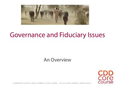 Governance and Fiduciary Issues  An Overview The Agenda • Governance Issues