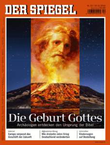 In diesem Heft Titel 112 Religion Die Geburt Gottes – neue Funde 76 Ukraine Mitten im Krieg führt die Oper