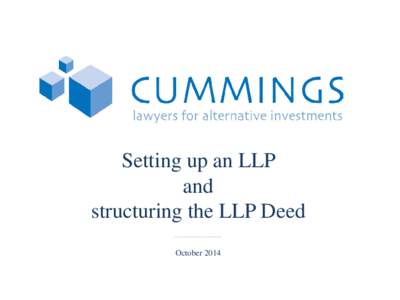 Setting up an LLP and structuring the LLP Deed ___________________  October 2014