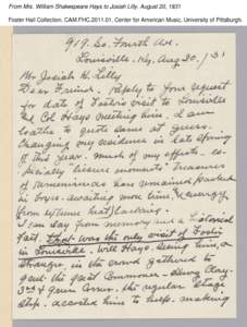 From Mrs. William Shakespeare Hays to Josiah Lilly, August 20, 1931 Foster Hall Collection, CAM.FHC[removed], Center for American Music, University of Pittsburgh. From Mrs. William Shakespeare Hays to Josiah Lilly, Augus