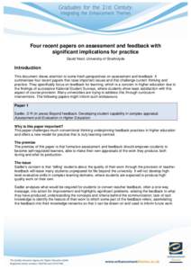 Four recent papers on assessment and feedback with significant implications for practice David Nicol, University of Strathclyde Introduction This document draws attention to some fresh perspectives on assessment and feed