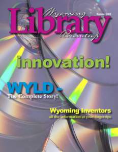 Library / Online public access catalog / Integrated library system / Interlibrary loan / Wyoming / Librarian / Online Computer Library Center / Sirsi Corporation / Public library / Library science / Library automation / Science