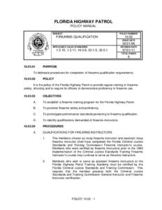 FLORIDA HIGHWAY PATROL POLICY MANUAL SUBJECT POLICY NUMBER