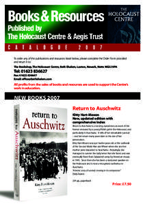 Books&Resources Published by The Holocaust Centre & Aegis Trust C A T A L O G U E
