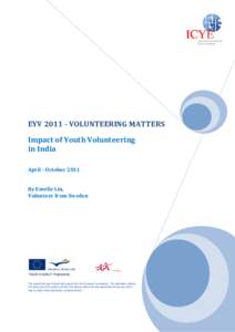 EYV[removed]VOLUNTEERING MATTERS Impact of Youth Volunteering in India April - October[removed]By Emelie Lin,