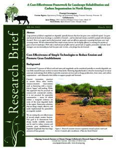 A Cost-Effectiveness Framework for Landscape Rehabilitation and Carbon Sequestration in North Kenya Principal Investigator : Corinna Riginos, Department of Ecology and Evolutionary Biology, Princeton University, Princeto