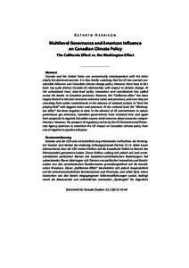 KATHRYN HARRISON  Multilevel Governance and American Influence on Canadian Climate Policy The California Effect vs. the Washington Effect ____________________