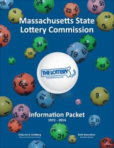 masslottery.com[removed]Deborah B. Goldberg Treasurer & Receiver General