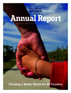 E VA N B . D O N A L D S O N  adoptioninstitute Annual Report July 1, [removed]June 30, 2011