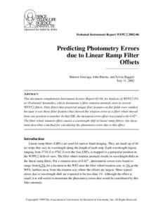 Technical Instrument Report WFPC2[removed]Predicting Photometry Errors due to Linear Ramp Filter Offsets Shireen Gonzaga, John Biretta, and Sylvia Baggett