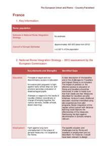 The European Union and Roma – Country Factsheet  France 1. Key Information Roma population Estimate in National Roma Integration