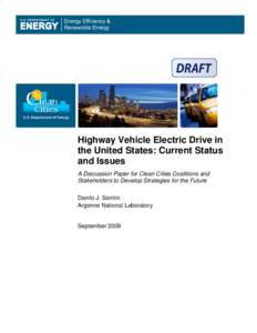 Highway Vehicle Electric Drive in the United States: Current Status and Issues