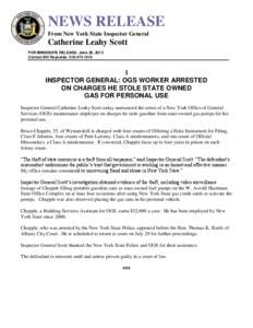 NEWS RELEASE From New York State Inspector General Catherine Leahy Scott FOR IMMEDIATE RELEASE: June 28, 2013 Contact Bill Reynolds: [removed]