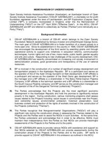 MEMORANDUM OF UNDERSTANDING Open Society Institute Assistance Foundation (Azerbaijan), an Azerbaijan branch of Open Society Institute Assistance Foundation (“OSI-AF AZERBAIJAN”), a charitable not for profit foundatio