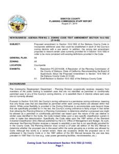 SISKIYOU COUNTY PLANNING COMMISSION STAFF REPORT August 21, 2014 NEW BUSINESS - AGENDA ITEM NO. 3: ZONING CODE TEXT AMENDMENT SECTION[removed]Z-14-02)
