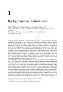 1 AL Background and Introduction Paulo P. Monteiro1, Atılio Gameiro2 and Nathan J. Gomes3