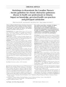 OrIgInal arTICle  Workshops to disseminate the Canadian Thoracic Society guidelines for chronic obstructive pulmonary disease to health care professionals in Ontario: Impact on knowledge, perceived health care practices