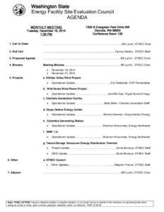 Washington State Energy Facility Site Evaluation Council AGENDA MONTHLY MEETING  Tuesday, December 16, 2014