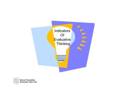 Indicators Of Evaluative Thinking  Bruner Foundation