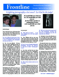 Frontline  American Decency Association December 2010 Vol. XXV Issue XII  Is fighting pornography a lost cause? Let God be the judge!