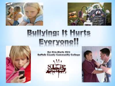 Bullying: It Hurts Everyone!
