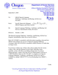 Department of Human Services Theodore R. Kulongoski, Governor Health Services Office of Medical Assistance Programs 500 Summer Street NE, E35