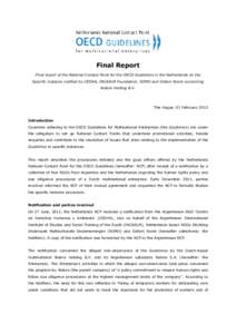 Final Report Final report of the National Contact Point for the OECD Guidelines in the Netherlands on the Specific Instance notified by CEDHA, INCASUR Foundation, SOMO and Oxfam Novib concerning Nidera Holding B.V.  The 