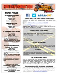 FAN INFORMATION TICKET !PRICES NON CHAMPIONSHIP SESSIONS Adults - $10.00 Students - $5.00