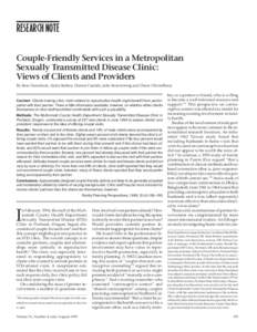 RESEARCH NOTE Couple-Friendly Services in a Metropolitan Sexually Transmitted Disease Clinic: Views of Clients and Providers By Ross Danielson, Anita Barbey, Donna Cassidy, Julie Rosenzweig and Durre Chowdhury