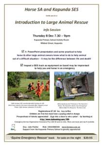 Horse SA and Kapunda SES invite you to a Introduction to Large Animal Rescue Info Session Thursday 8 Dec 7.30 – 9pm