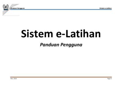 Panduan Pengguna  Sistem e-Latihan Sistem e-Latihan Panduan Pengguna