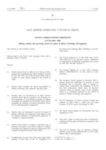 Government / European Union / International Traffic in Arms Regulations / Common Security and Defence Policy / Export / National security / Zangger Committee / Arms embargo / Directive on intra-EU-transfers of defence-related products / International relations / International trade / Common Foreign and Security Policy